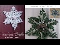 Snowflake Wreath / Christmas DIY & Decor Challenge Hosted By The DIY Mommy /Dollar Tree DIY