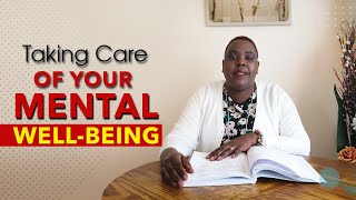 Mental Well - Being. How To Boost It?