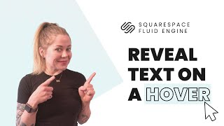 Reveal Text on Hover in Squarespace // Squarespace Tutorial  Fluid Engine Hover Effects