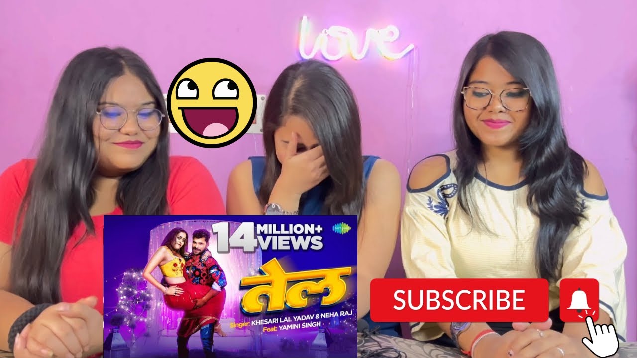 Khesari Lal Yadav - तेल | Neha Raj | Yamini Singh | Tel | SISTERS REACTION