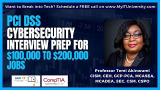 Cybersecurity PCI DSS Interview Prep for $100,000 to $200,000 Jobs