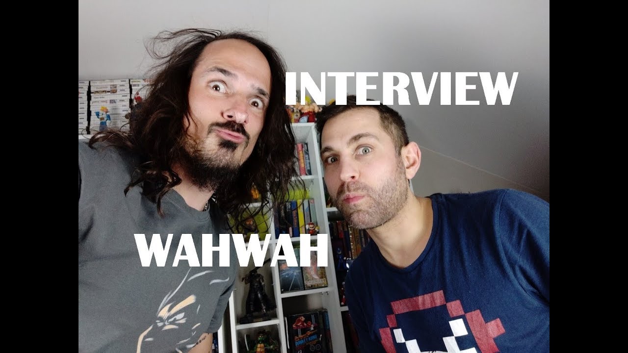 [Interview #07] - Wahwah de BackintoysTV