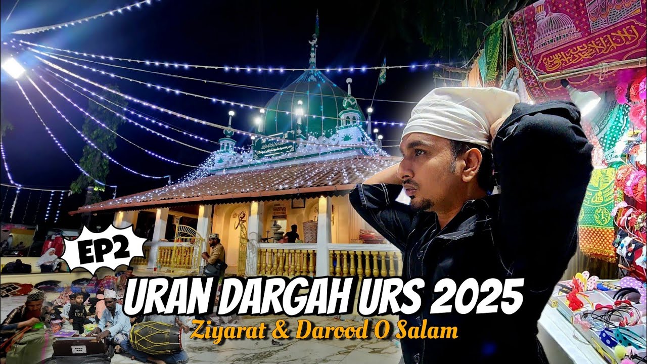 Uran Dargah Urs 2025 - Ep2 🕌 | Subscriber Meetup, Qawwali Vibes & Mela Madness! 🌟🍢🎪