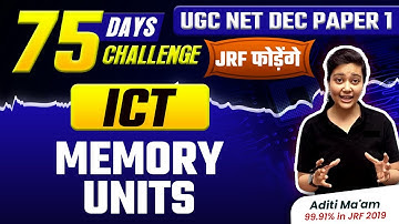 UGC NET Paper 1 | ICT UGC NET Dec 2023 | Memory Units | Aditi Mam JRFAdda