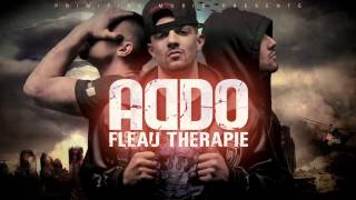 New Rap Francais 2013 - Addo - Fly Fleautherapie - Primitive Music