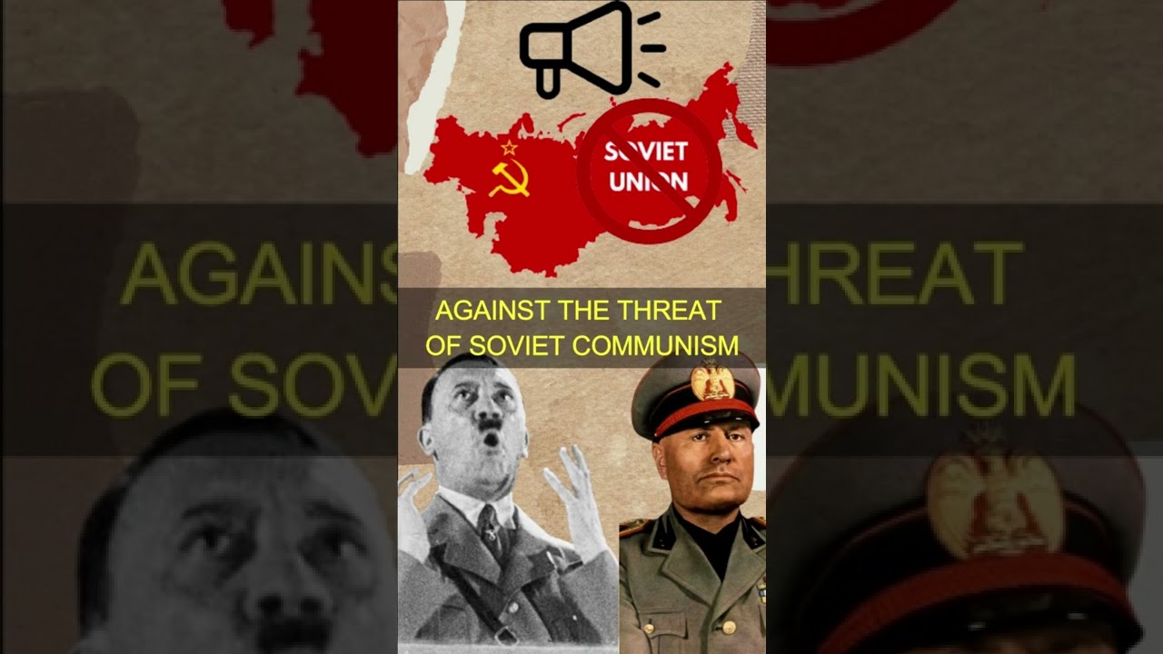 How Germany, Japan and Italy United Against The Soviet Union? 