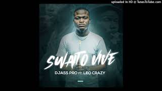 Djass Pro ft Leo Crazy - swaito vive (Official Audio)