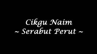 Serabut Perut Cikgu Naim