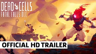 Dead Cells Fatal Falls DLC Gameplay Trailer