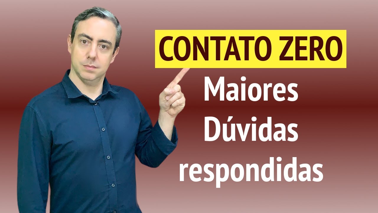 CONTATO ZERO - Maiores Dúvidas
