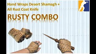 Hand Wraps Desert Shamagh All Rust Coat Knife Rusty Combo Cs2 Showcase