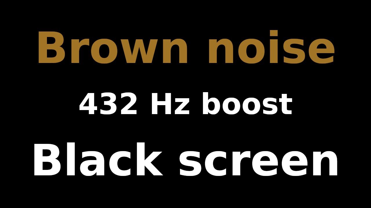 Brown Noise Black Screen | 432 Hz Boost | Live Stream