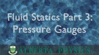 PHYS 146 Fluid Statics, part 3: Pressure Gauges