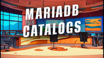 What are Catalogs in MariaDB?