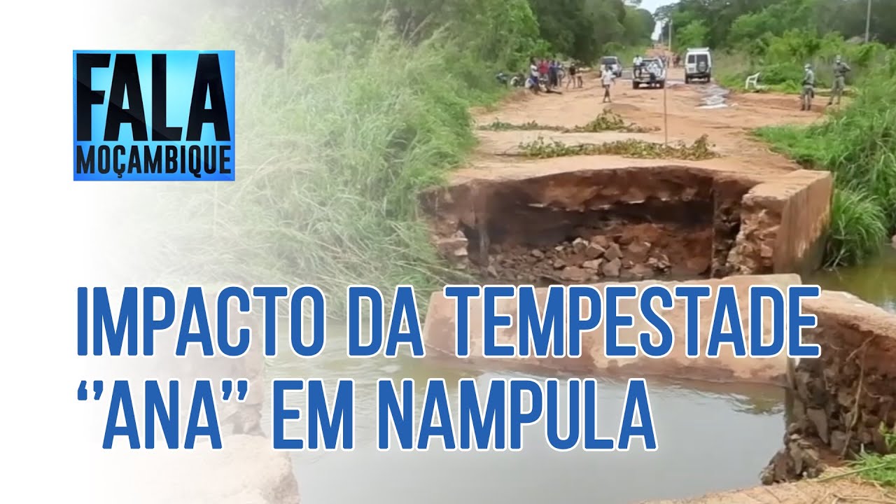IMPACTO DA TEMPESTADE “ANA” EM NAMPULA, 25/01/2022