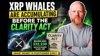XRP Whales Are Accumulating Before the CLARITY Act