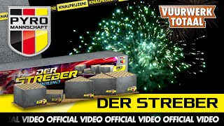 Der Streber Verbund - Pyro Mannschaft Vuurwerk - Vuurwerktotaal Official Video