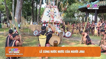 Lễ cúng rước nước của người Jrai - tiếng Jrai