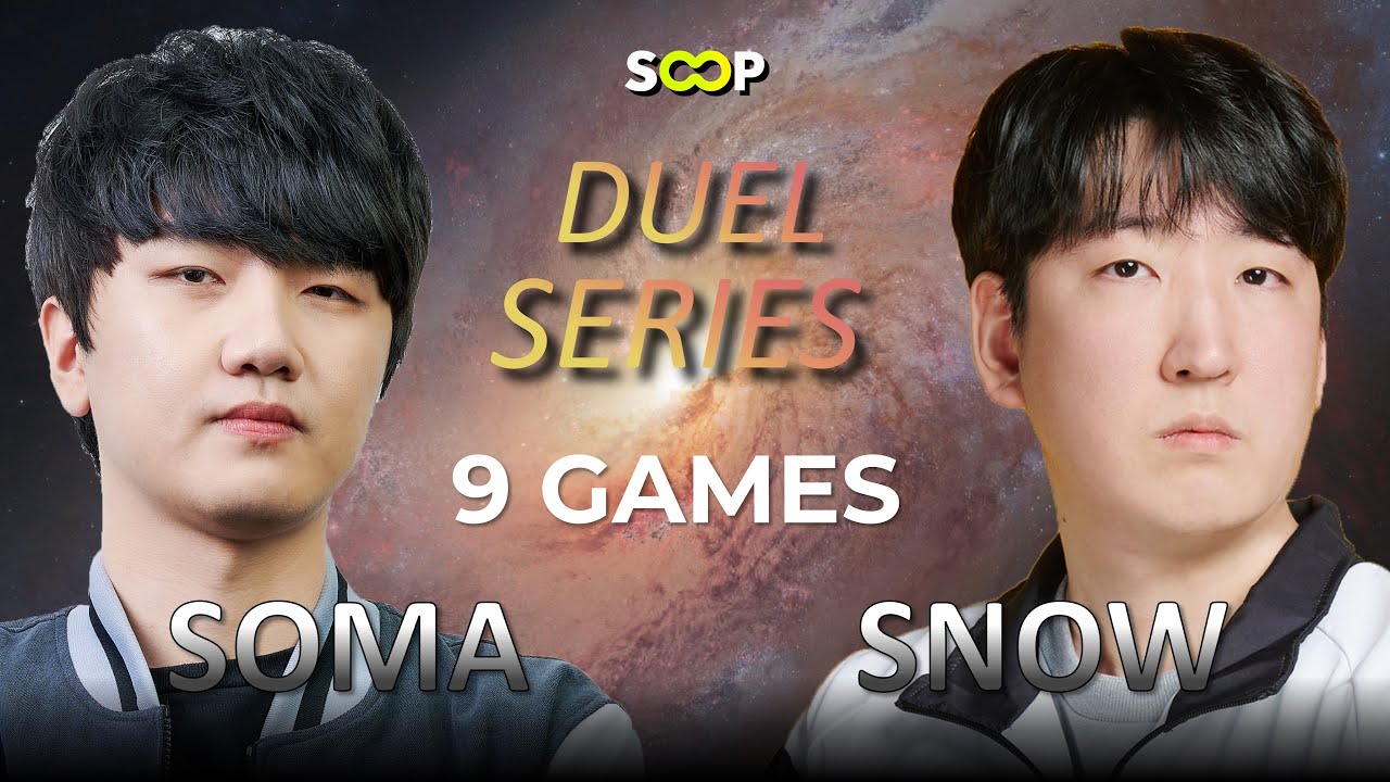 [ENG] StarCastTV Duel Series #1 Soma vs Snow 9games