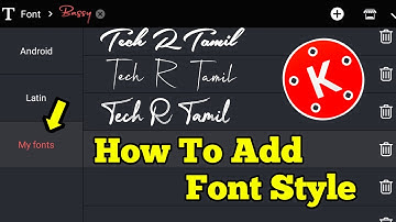 How to Add Styles Font Style in Kinemaster Tamil 🔥| KINEMASTER VIDEO EDITING| #kinemaster