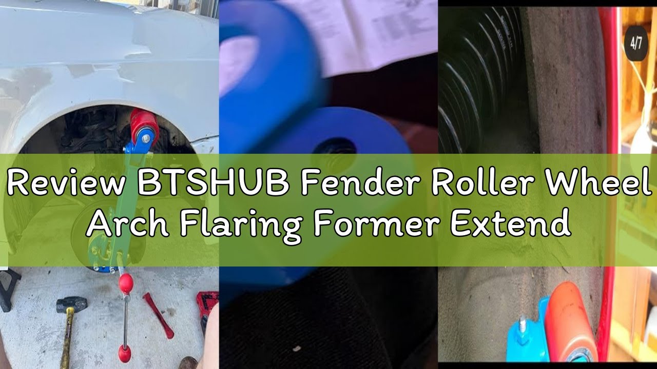Review BTSHUB Fender Roller Wheel Arch Flaring Former Extending Reforming Tool, Heavy Duty Tool Lip