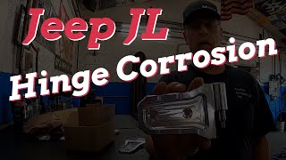 The Dreaded Jeep JL Hinge Corrosion Issue