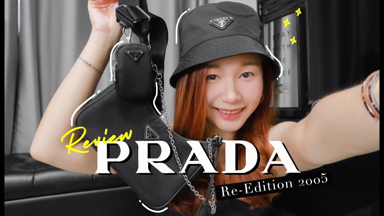 รีวิวกระเป๋า Prada Re-Edition 2005 nylon shoulder bag + หมวก ฉบับใช้งานจริง คุ้มไม่คุ้ม ?