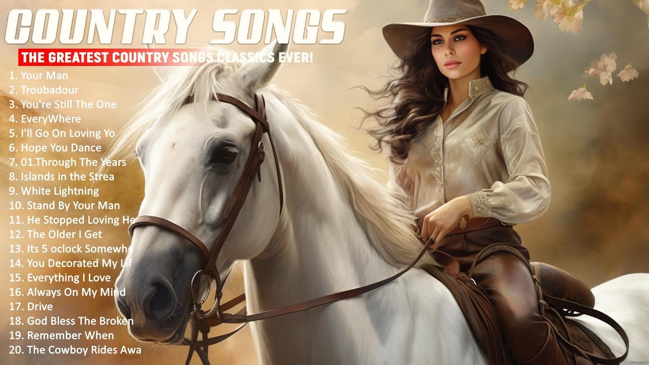 Greatest Hits Classic Country Songs Of All Time - Top Country Music ...