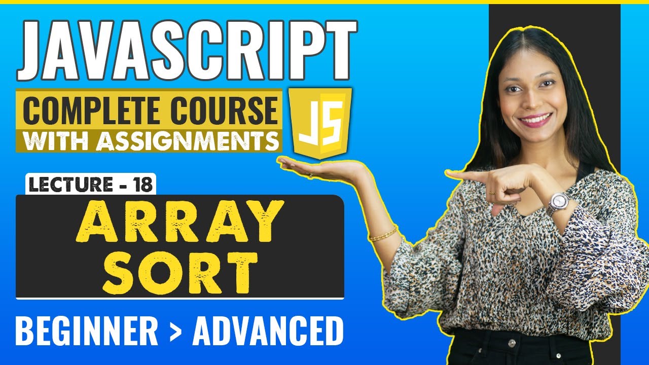 18. Array Sort | Javascript tutorial for beginners | Javascript full ...