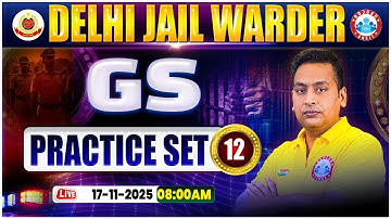 DSSSB Jail Warder GS Classes | Delhi Jail Warder GK GS Practice Set 12 | Jail Warder GK GS MCQs