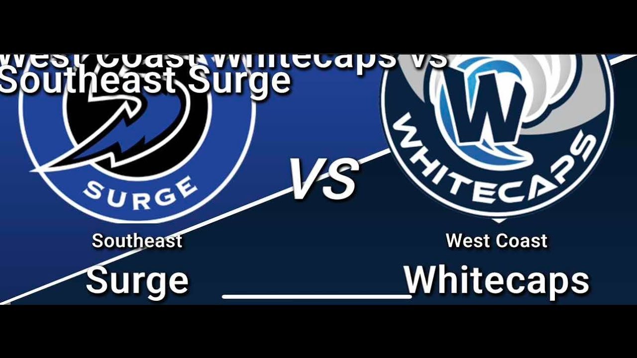 West Coast Whitecaps vs South East Surge