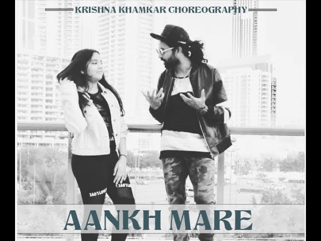 AANKH MARE | SIMMBA | KRISHNA KHAMKAR CHOREOGRAPHY FT. HIYA JAIN
