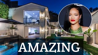 Inside Rihanna's luxury real estate portfolio:
