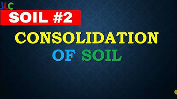 [SOIL #2]-CONSOLIDATION OF SOIL