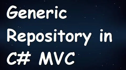 Generic Repository in C# MVC