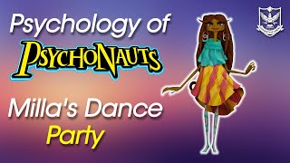 The Psychology of Psychonauts - Milla's Dance Party