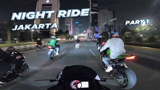 NIGHTRIDE JAKARTA PART1 | Nyari Makan Malam Keliling Jakarta  - ZX25R CBR250RR R25 DLL