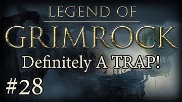 Definitely A TRAP! #28 (Legend Of Grimrock)