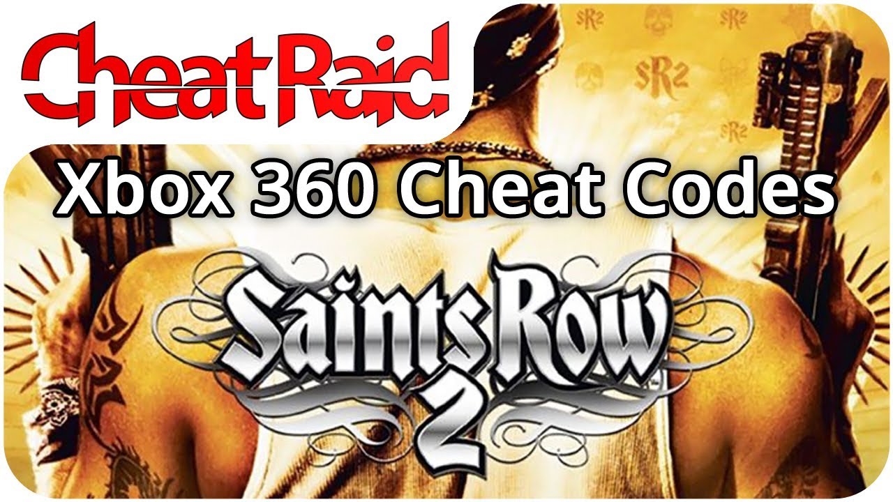 saints row 2 cheats xbox 360