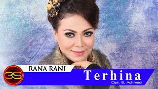 Rana Rani - Terhina [ Lyric Video]