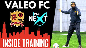Valeo FC | MLS Next Inside Training | "It