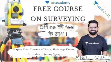 L 3: Map v/s Plan, Concept of Scale, Shrinkage Factor, Error Due To Wrong Scale | Ehtisham Sir