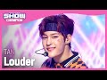 TAN - Louder (탄 - 라우더) l Show Champion l EP.440