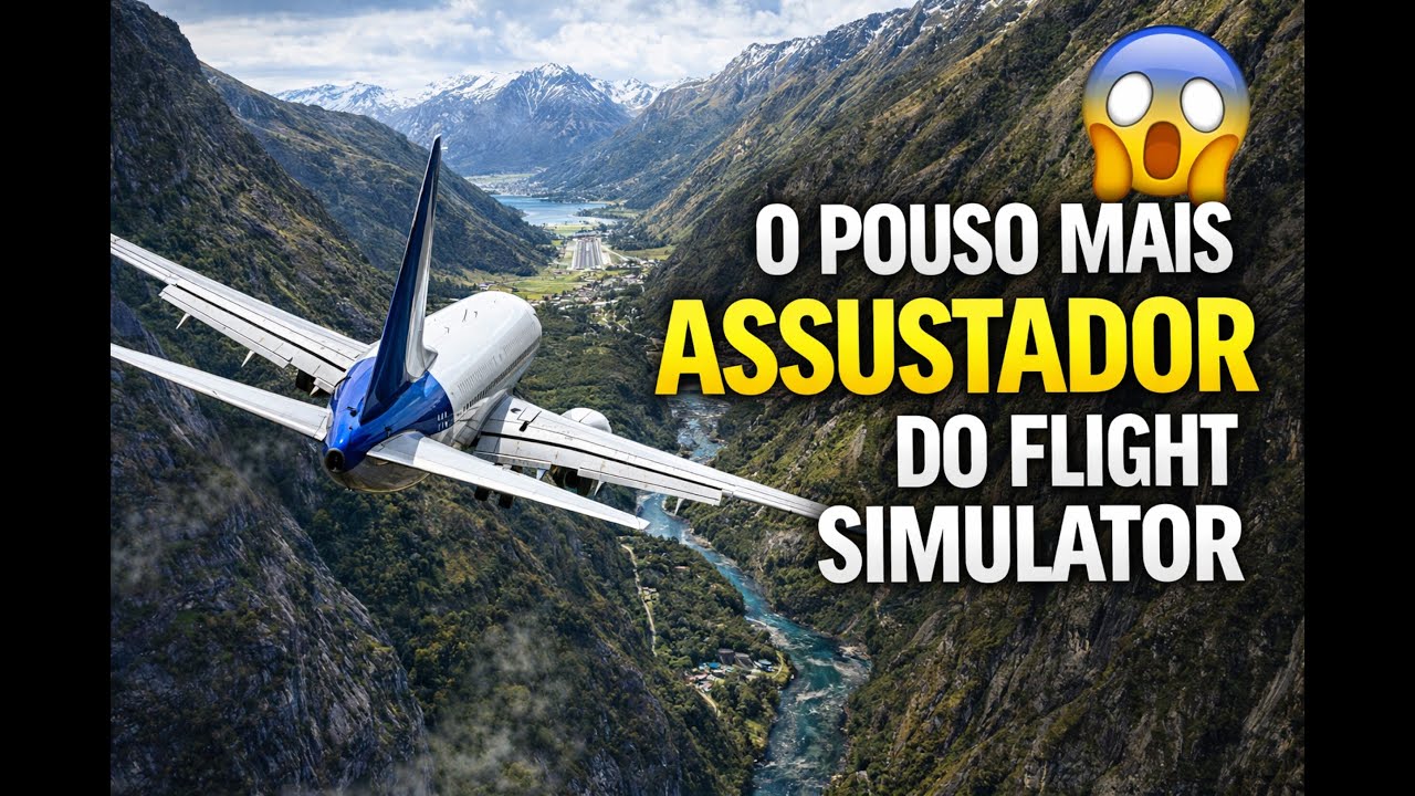 ENTRE VALES E MONTANHAS… COM UM 737 😳 - O POUSO MAIS ASSUSTADOR!