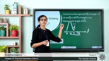 Grade 6 Mathematics Chapter 14 Class 2 Construction of a Line Segment of Given Length Using a Ruler