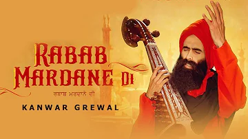 Rabab Mardane Di | Kanwar Grewal | New Punjabi Song | Latest Punjabi song 2018 | Gabruu
