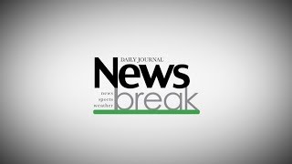 Daily Journal Newsbreak: Monday, May 21, 2018