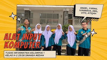 Tugas Informatika mengenai Alat Input Komputer kelas X-2 SMAN 1 Medan