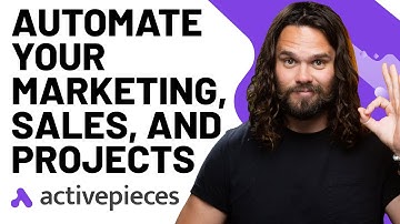 Automate Your Marketing, Sales, and Internal Projects with Activepieces