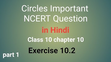 Circles class 10 chapter 10 important Questions in Hindi (part 1)